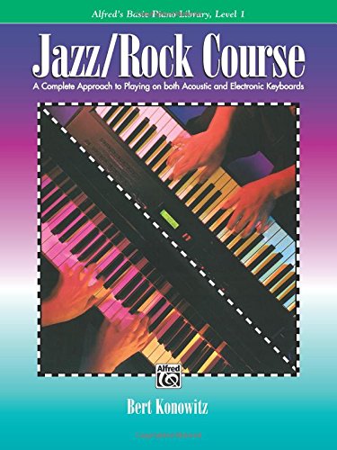 Alfred's Basic Jazz/Rock Course Lesson Book: Level 1 (Alfred's Basic Piano Library) von Alfred Music